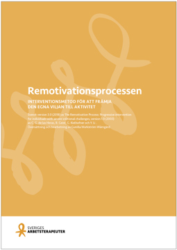 Remotivationsprocessen – interventionsmetod för att främja den egna viljan till aktivitet omslag